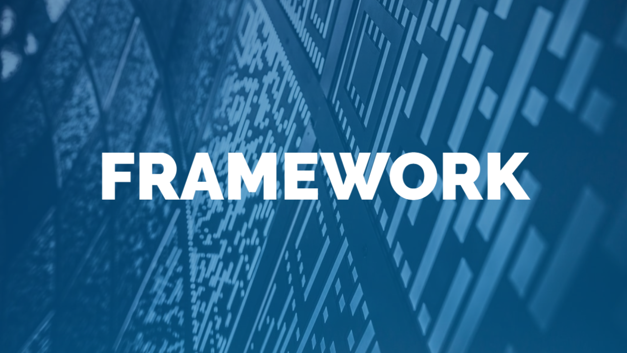 Framework